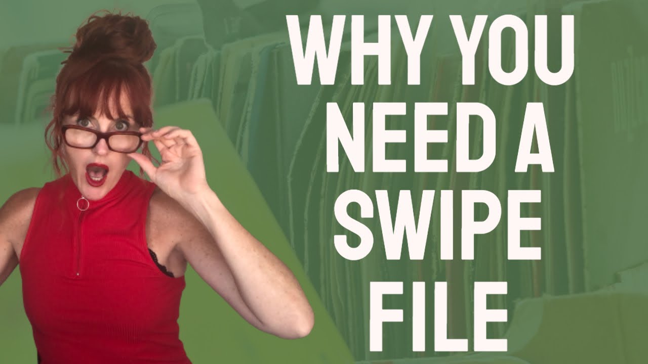 Why You Need A Swipe File