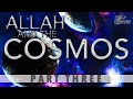 Allah and the cosmos  predestination part 3