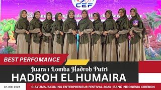 'BEST PERFOMANCE EL HUMAIRA' || Juara 1 Lomba Hadroh Putri Ciayumajakuning (CEF)