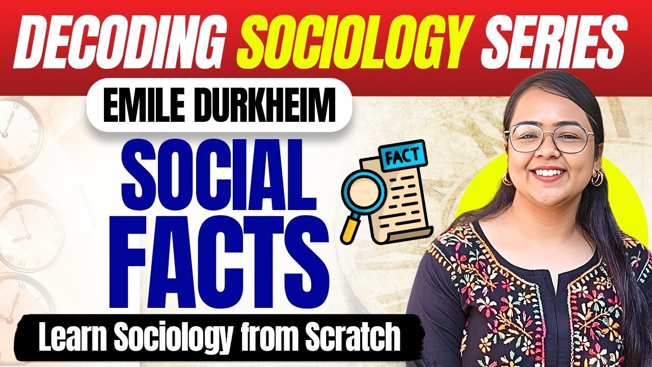 UGC NET Sociology 2026 | Emile Durkheim Social Facts | Decoding ...