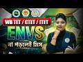 WB TET 2026 ! WB Upper Primary TET 2026 ENVS Class ! JTET 2026 ! By Moumita Ma'am
