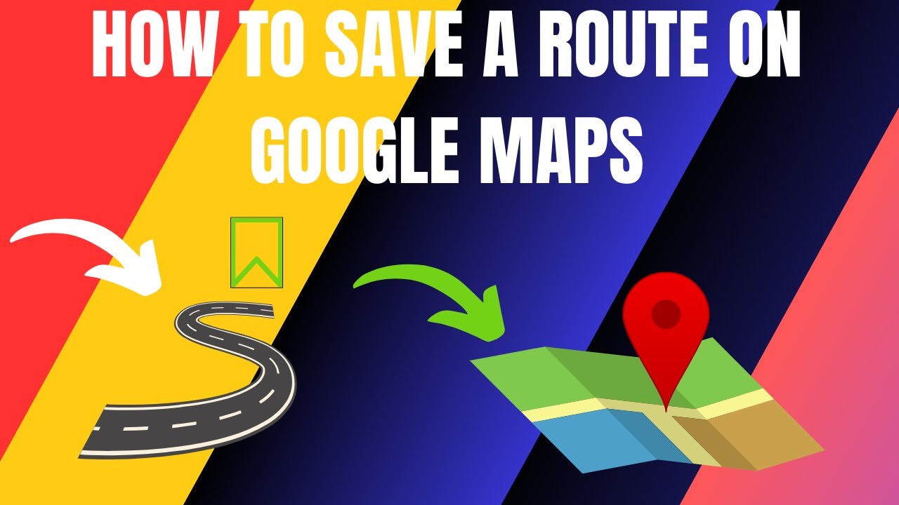 How to Save a Route on Google Maps on Phone (2024) - YouTube