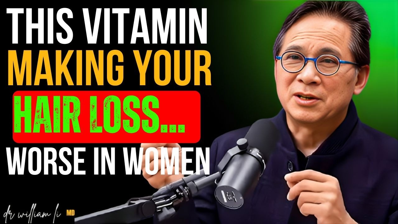 Women: This Vitamin Worsens Hair Loss—Eat This Instead | Dr William Li