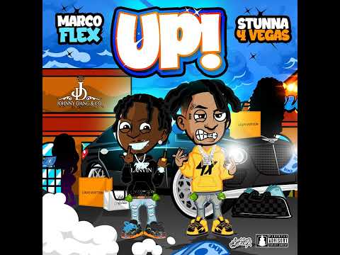 MARCO FLEX & Stunna 4 Vegas - UP! (Official Audio)