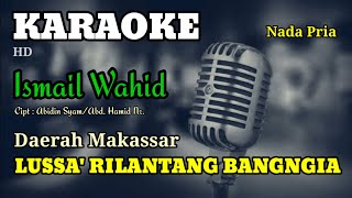 LUSSA' RILANTANG BANGNGIA | KARAOKE/LIRIK | NADA PRIA