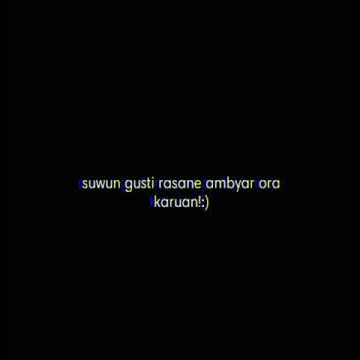 Status Wa Bhasa Jawa | Ambyar ora karuan !