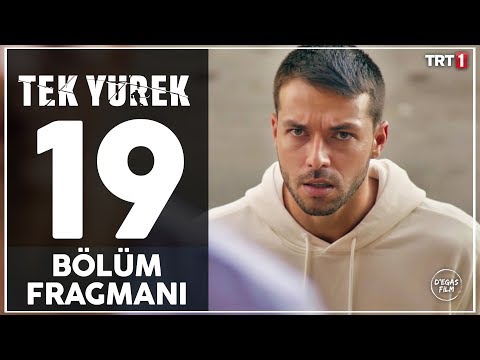 Tek Yürek 19. Bölüm Fragmanı