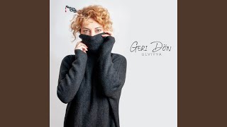 Geri Dön - Ulviyya