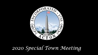 Acton, MA Special Town Meeting 9/8/2020