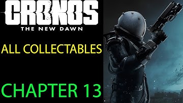 All Collectible Locations Chapter 13 - Cronos The New Dawn