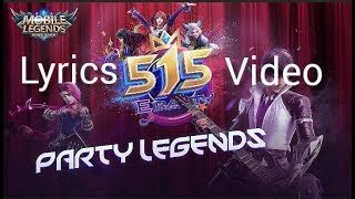Party - Legends -- 515 - eparty  - music - lyrics - video --Mobile -Legends - Bang - Bang (1080p)