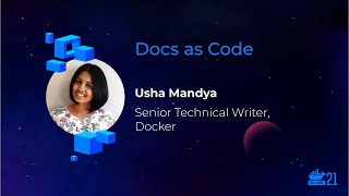 DockerCon 2021: Docs as Code