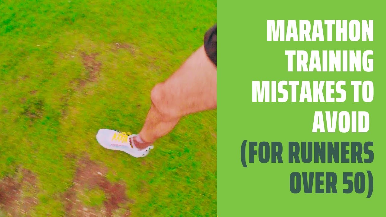 Marathon Training Mistakes To Avoid (For Runners Over 50) - YouTube