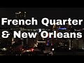 Drone New Orleans, Louisiana | French Quarter | Night | 2 flights