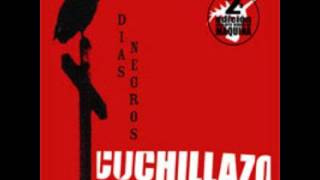 Video thumbnail of "Cuchillazo - Dias Negros"