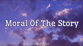 Ashe feat. Niall Horan ‐ Moral Of The Story || Lyrics Ashe feat. Niall Horan ‐ Moral Of The Story || Lyrics