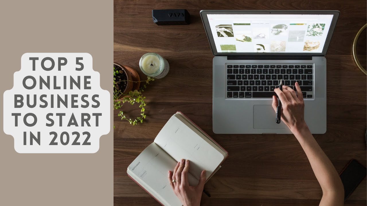 Top 5 Online Business to Start in 2022 | Money Making Online Business Ideas 2022 | Make Money Online