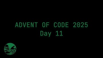 Day 11 - Advent of Code 2025