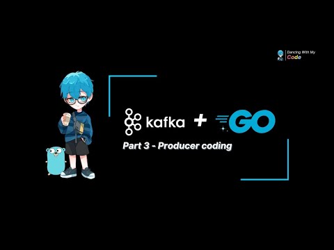 Golang Kafka [Part 3] - ลงมือ Code Producer