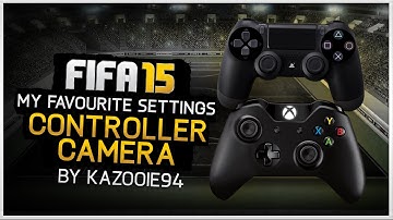 FIFA 15 - My Favourite Camera/Controller Settings