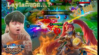 Laylaពិឃាទ..😂20 Kill #part1 l Mobile legends khmer play