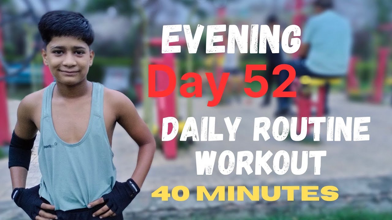 DAILY ROUTINE WORKOUT EVENING DAY 52 #exercise #youtube #fitness # ...