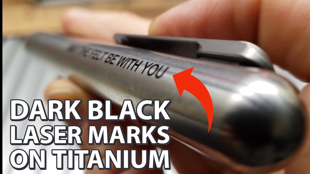 How To Laser Mark Titanium Dark Black Surface Marking, No Burning w