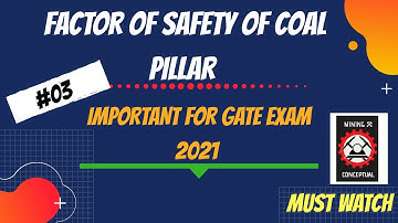 FACTOR OF SAFETY OF COAL PILLAR || IMPORTANT FOR GATE EXAM 2021 || IN HINDI ||MINING ENGINEERING