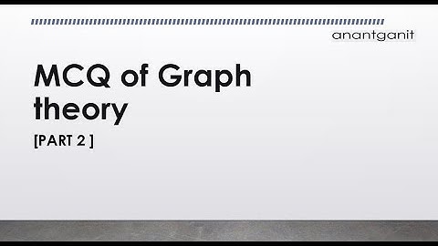 MCQ of Graph theory Part 2