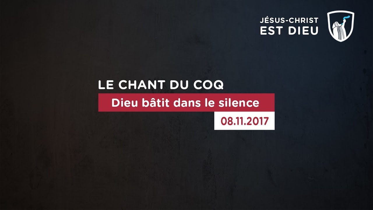 Dieu bâtit dans le silence (Shora KUETU - 08/11/17)