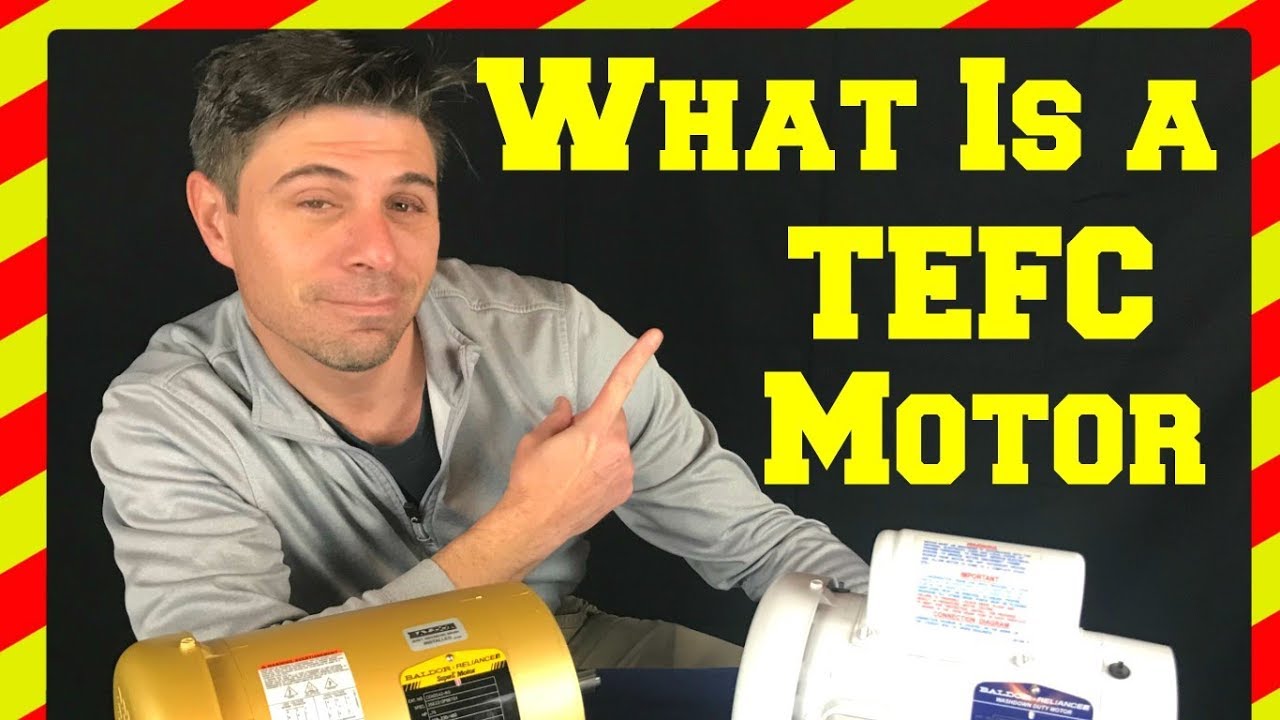 What Is A TEFC Motor? Understanding It's Enclosure and Definition