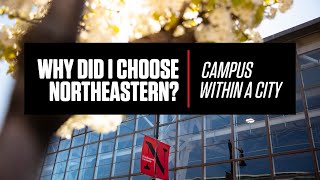 Why Northeastern? | Campus Within a City