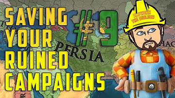[EU4] Saving Your Ruined Campaigns #9 - THIS IS... Persia?