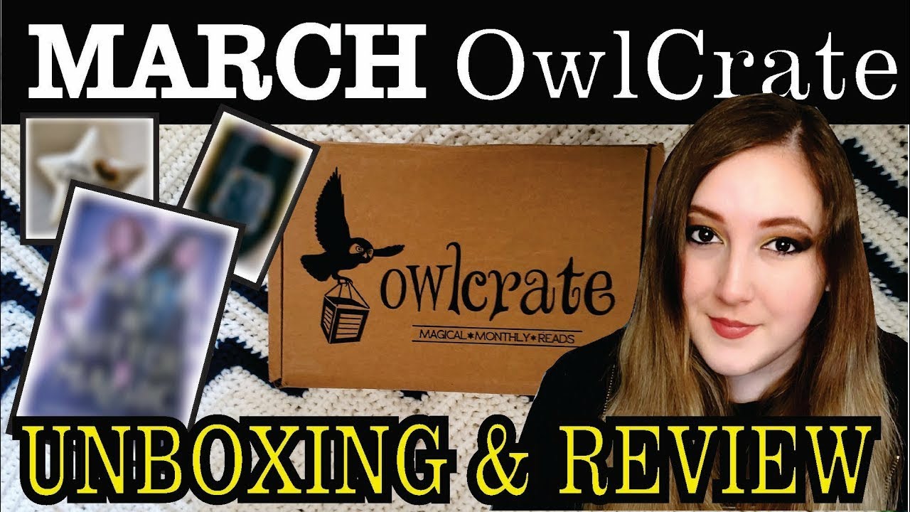 March Owlcrate Unboxing Of Witches And Wonder 21 Sweet Bitter Magic By Adrienne Tooley Youtube