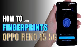 How To Enable Fingerprints On Oppo Reno 15 5G