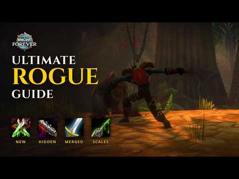Ultimate Rogue Guide - WoW Forever