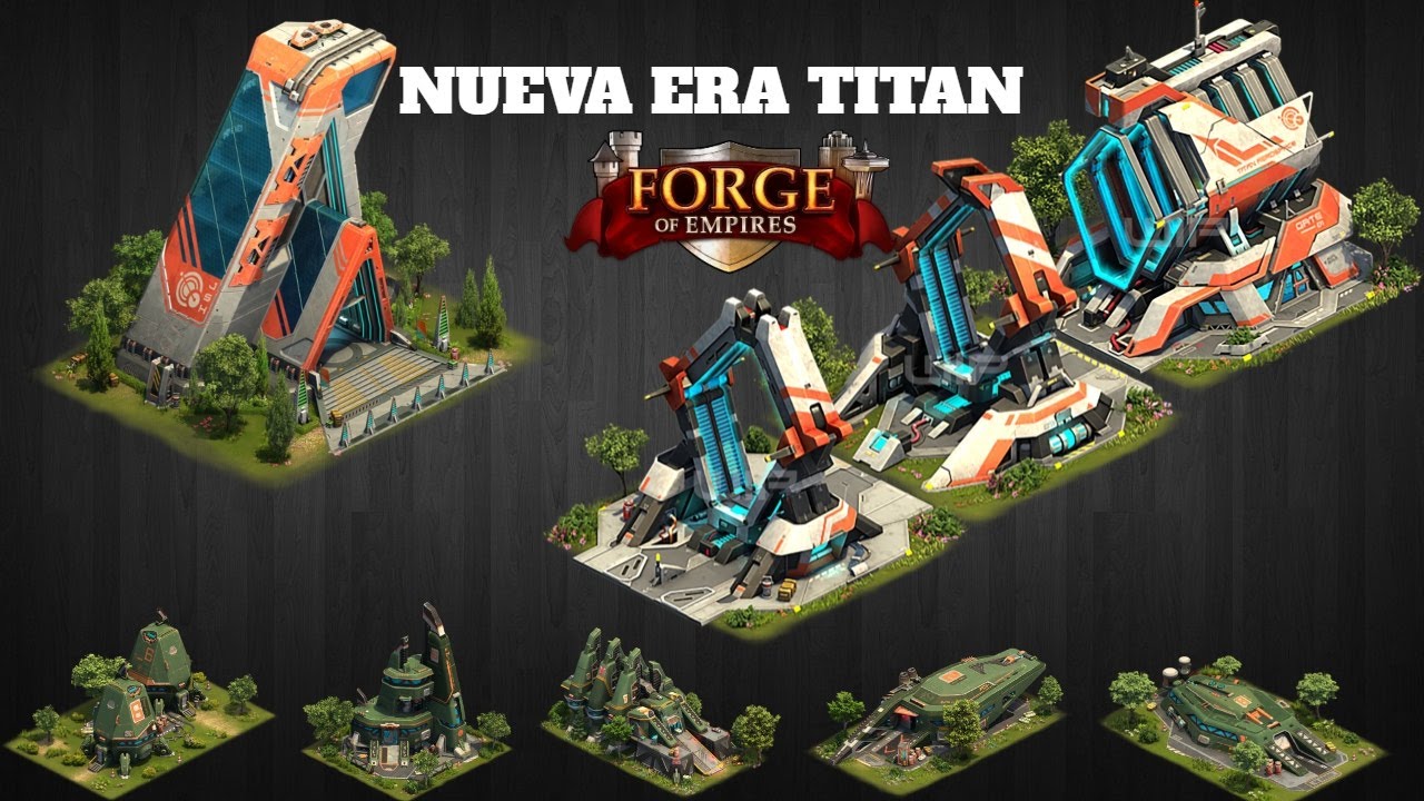 ERA DE TITAN Y SU NUEVO GRAN EDIFICIO FORGE OF EMPIRES - YouTube
