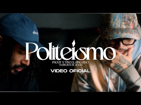 Proof ft. Tino el Pingüino - Polytheism (Official Video)