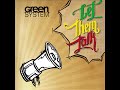 Green system  let them talk lp33rpm fullalbum