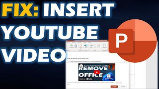 FIX Unable to Insert Youtube Video in Powerpoint 365