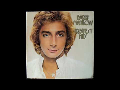 Barry Manilow - Greatest Hits (1978) Part 3 (Full Album)