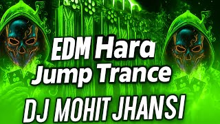 EDM HARD JUMPING TRANCE 🔥 | DJ MOHIT JHANSI 🎵 | Powerful Bass Drop Mix 2025 Viral Music