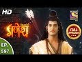 Vighnaharta ganesh  ep 597  full episode  4th december 2019