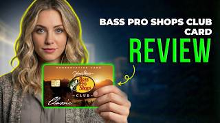 Bass Pro Shops CLUB Card Review 2026 | Rewards, Outdoor Perks, Fees, and Is It Worth It?