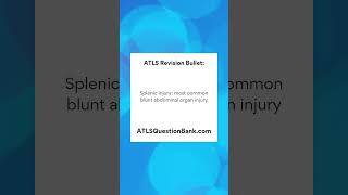 Advanced Trauma Life Support (ATLS) Exam Revision Bullet