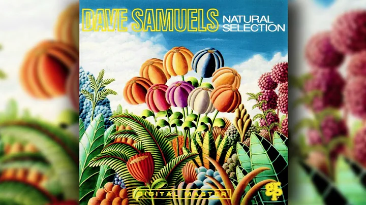 [1991] Dave Samuels / Natural Selection (Full Album)