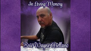 Eric Wayne Arellano | In Loving Memory