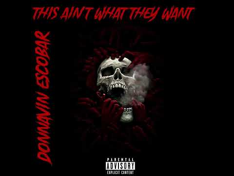 Watch Donnavin Escobar-This Ain’t What They Want  (Official Audio) on YouTube