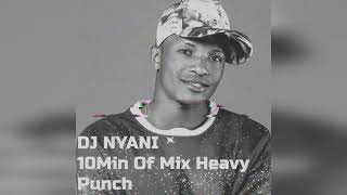 DJ NYANI   10Min Of Mix Heavy Punch Mix (BongoHipHop) 🔥