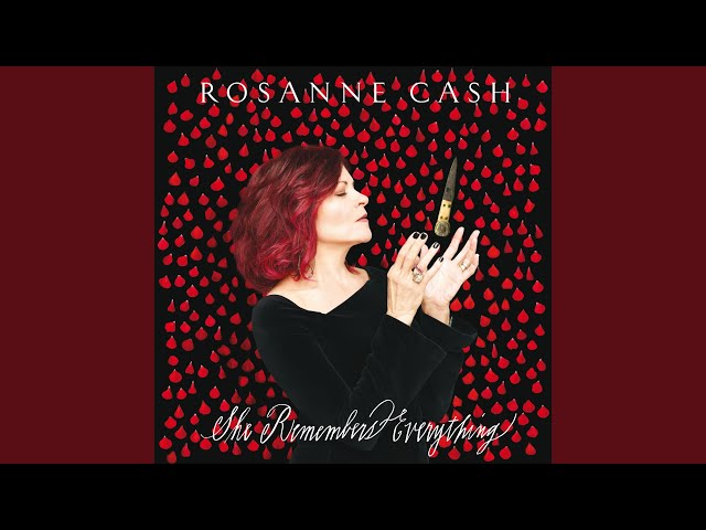 Rosanne Cash - Nothing But The Truth